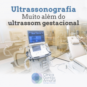 Muito além da ultrassonografia gestacional